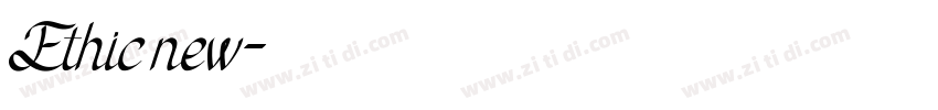 Ethic new字体转换